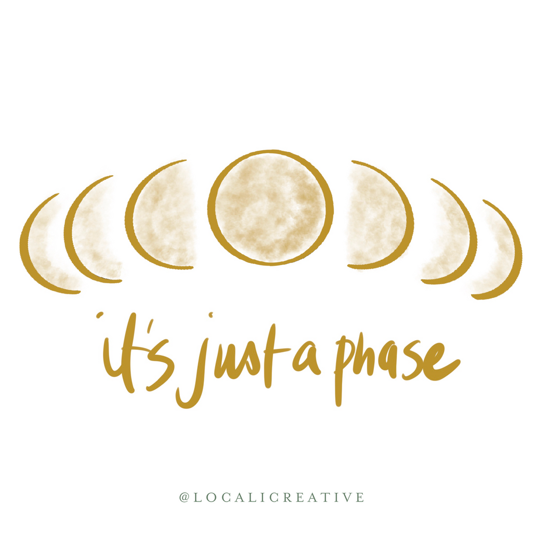 Sticker - It’s Just A Phase - Gold Fade
