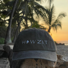 Load image into Gallery viewer, Howzit Big Island Dad Hat